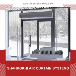 shahrokhi air curtain systems